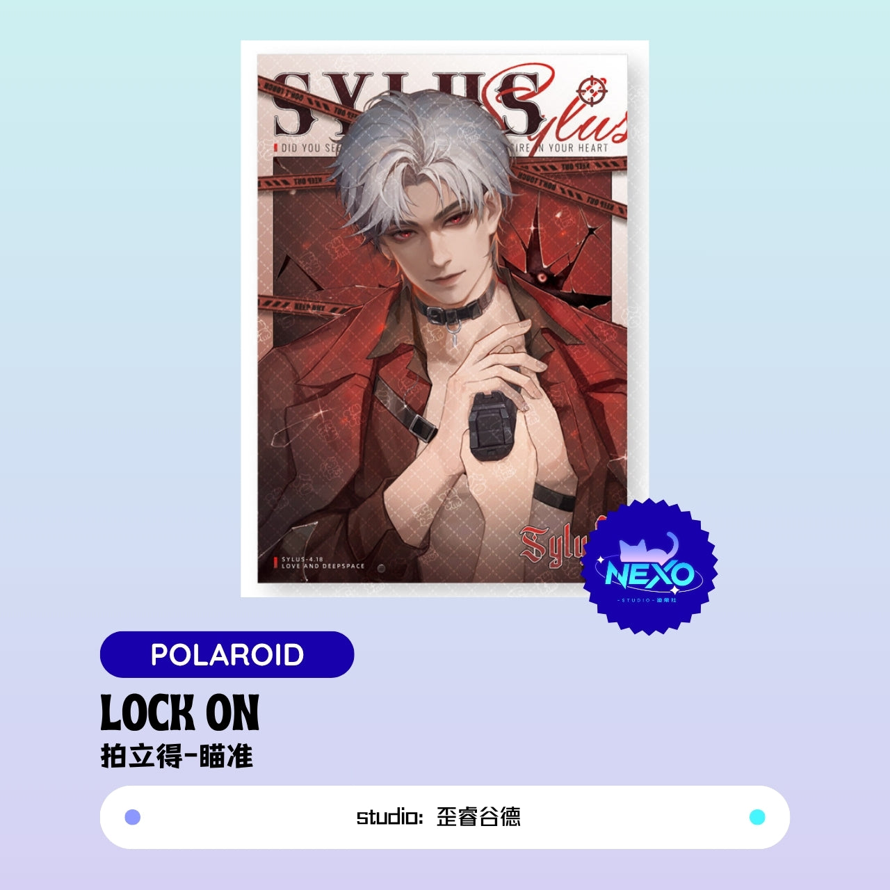 Sylus  Love and Deepspace Lock On Polaroid