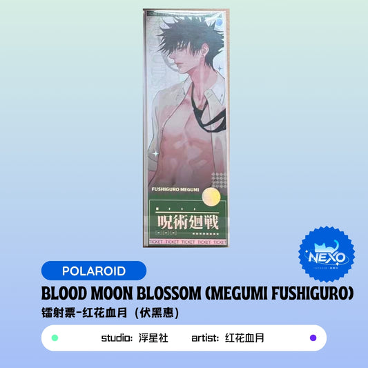 Megumi Fushiguro/Satoru Gojo/Toge Inumaki/Suguru Geto/Yuji Itadori/Ryomen Sukun Jujutsu Kaisen(JJK) Blood Moon Blossom Holographic Ticket/Polaroid