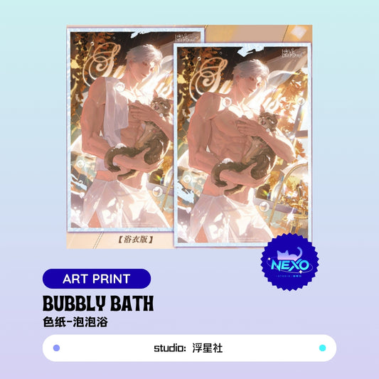 Sylus Love and Deepspace BUBBLY BATH Art Print/Polaroid/Holographic Ticket