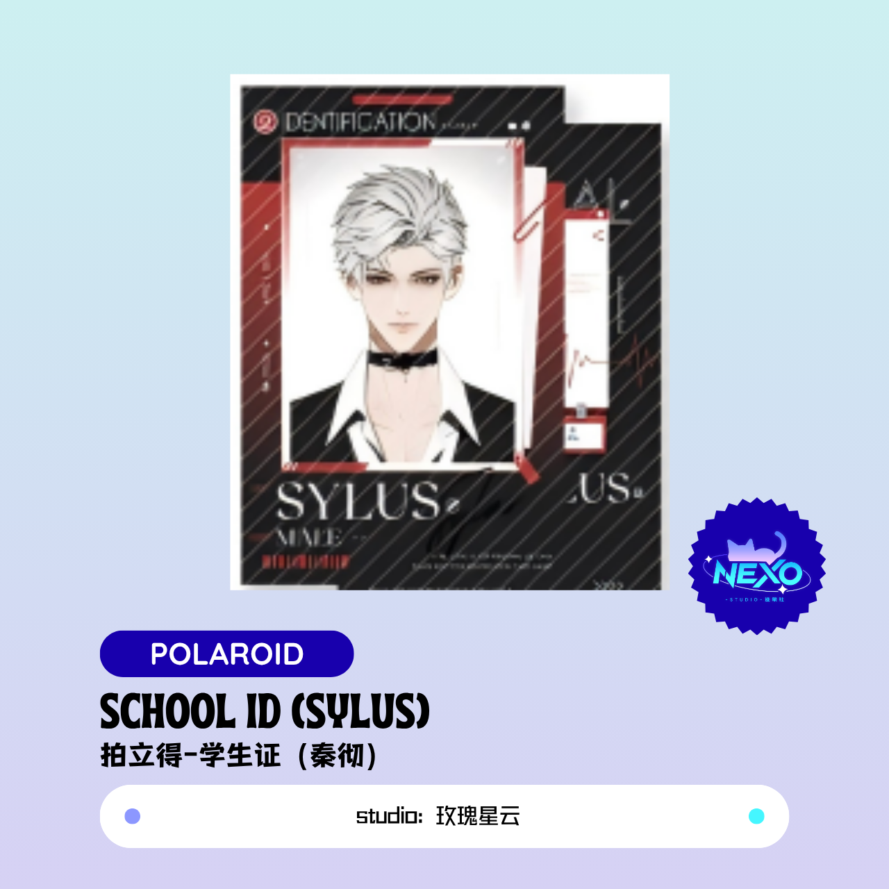 Xavier/Rafayel/Zayne/Sylus/Caleb  Love and Deepspace  School ID Polaroid