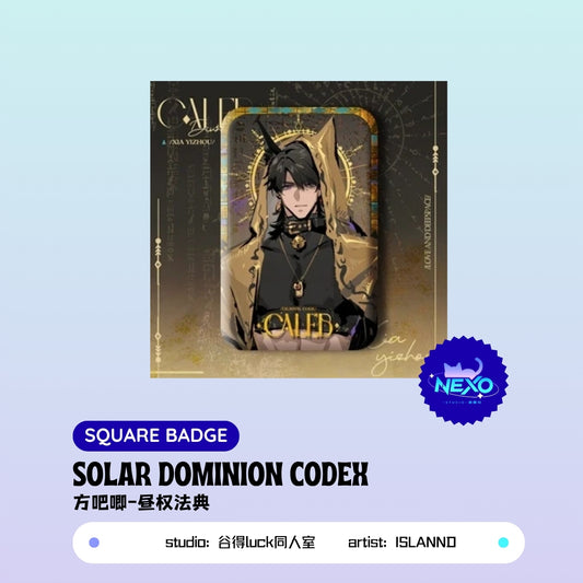 Caleb Love and Deepspace SOLAr DOMiNION CODex  Badge/Square Badge