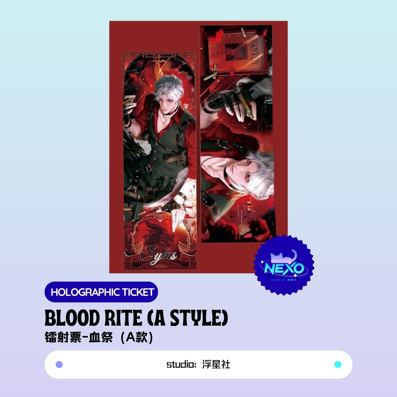 Sylus/Caleb Love and Deepspace BLOOD RITE Holographic Ticket/Art Print/Polaroid/Badge